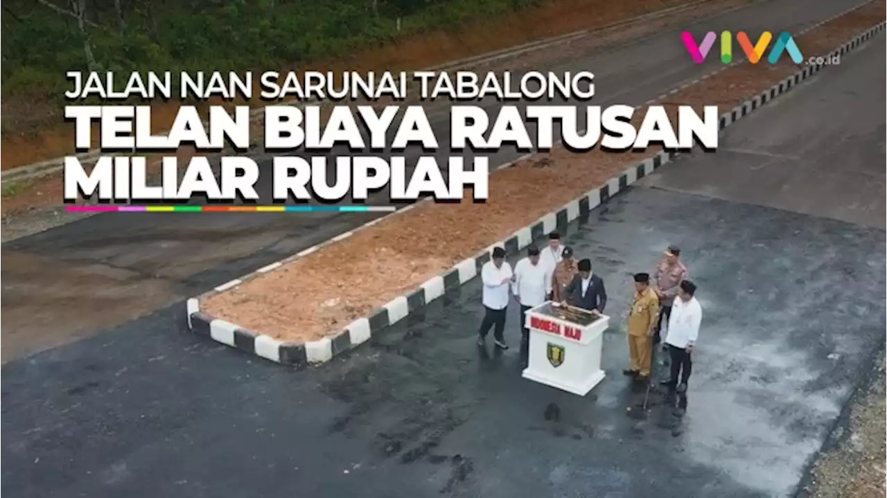 Jokowi Resmikan Jalan Nan Sarunai Kabupaten Tabalong - Vlix.id