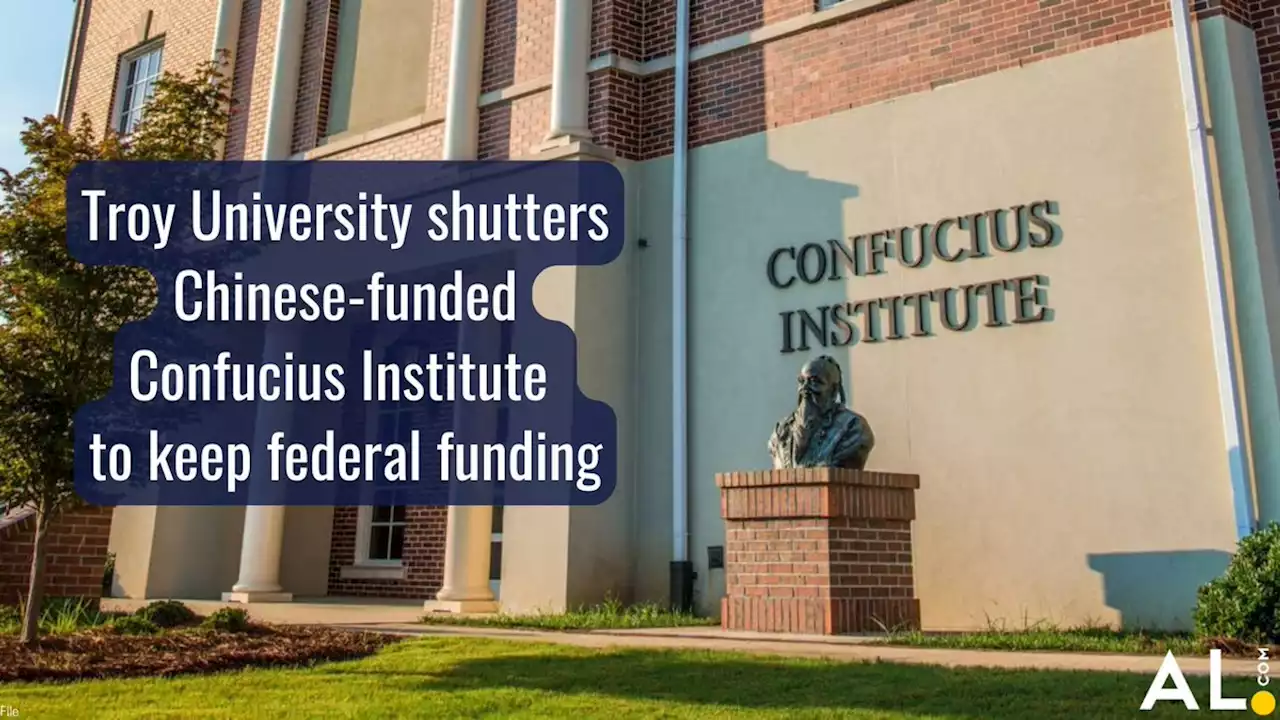 Troy University closes Confucius Institute to keep federal funding