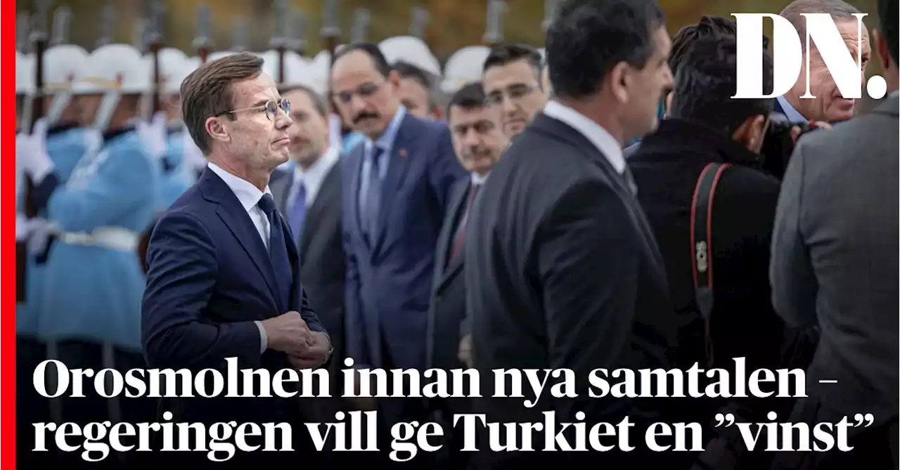 Orosmolnen innan nya samtalen – regeringen vill ge Turkiet en ”vinst”