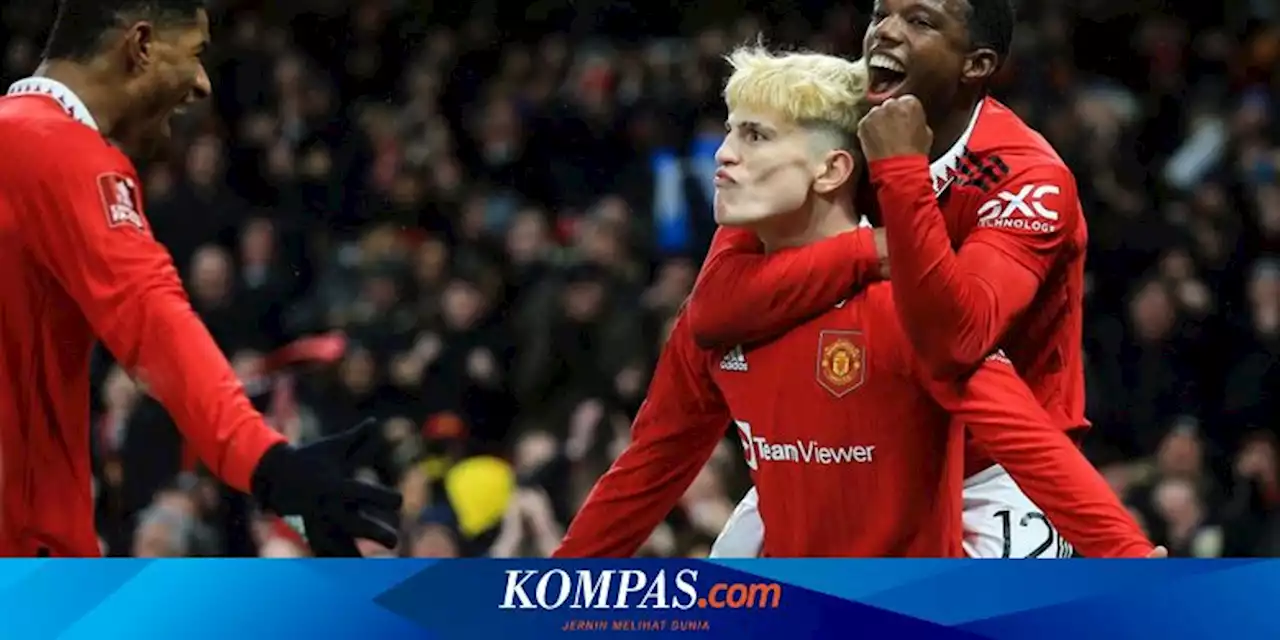 Hasil Piala FA: Man United Menang Dramatis, Tottenham Angkat Koper