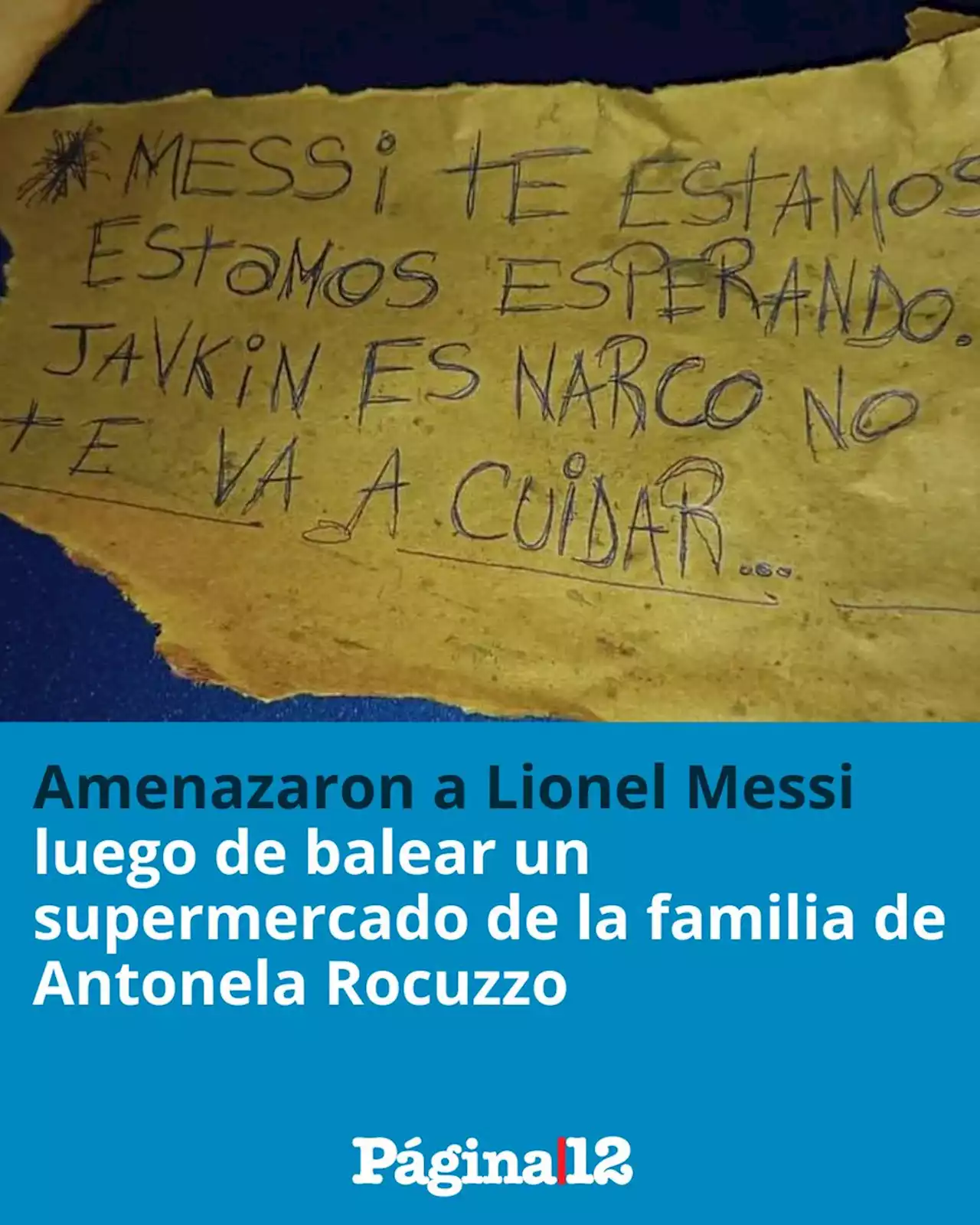 Tiros y amenaza a Lionel Messi: balearon un supermercado de la familia de Antonela Rocuzzo | El comercio recibió 14 impactos de bala