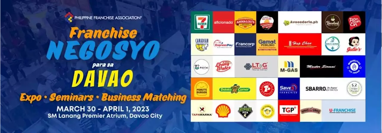 Franchise Negosyo Expo at SM Lanang Premier on March 30 – April 1