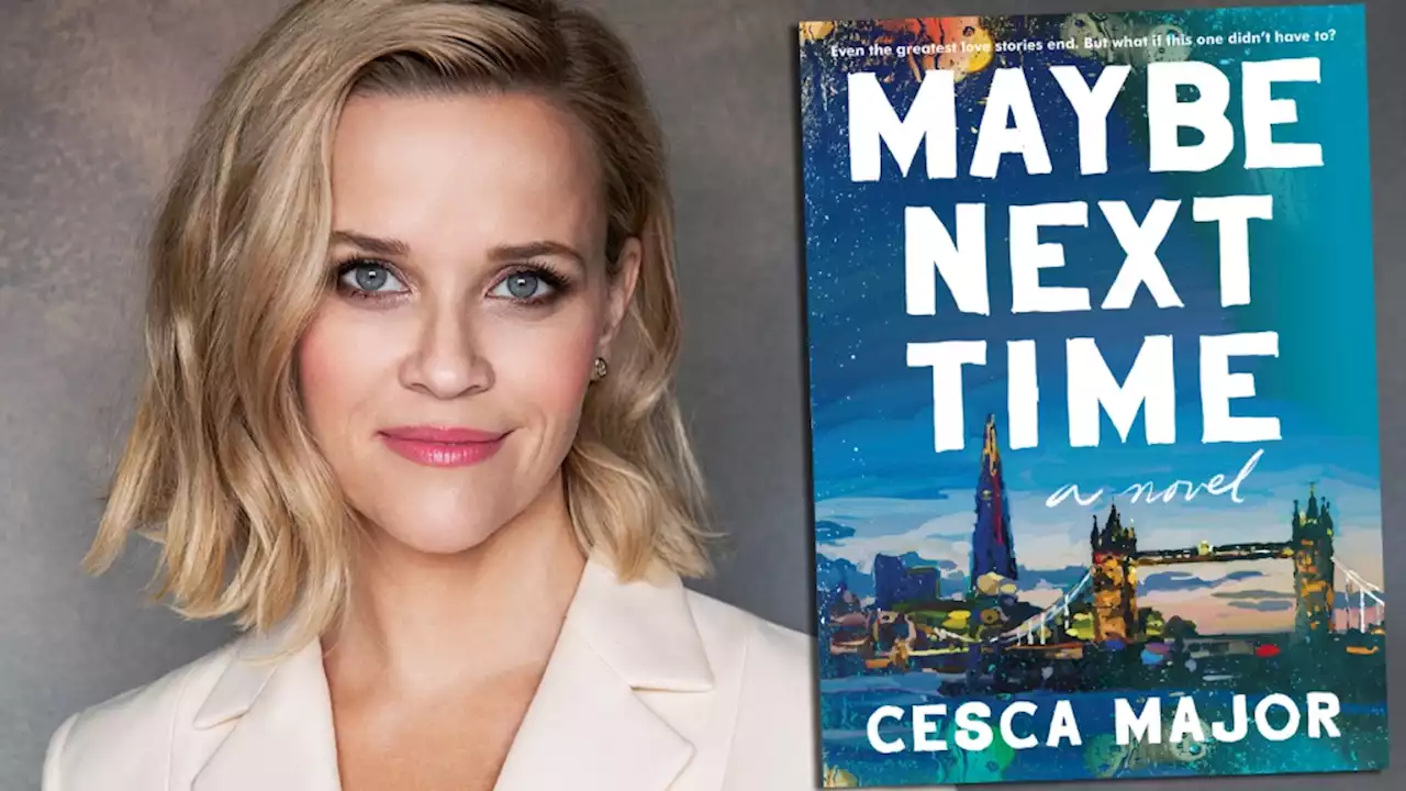 Apple Studios Lands Cesca Major Novel ‘Maybe Next Time;’ Reese Witherspoon’s Hello Sunshine Producing