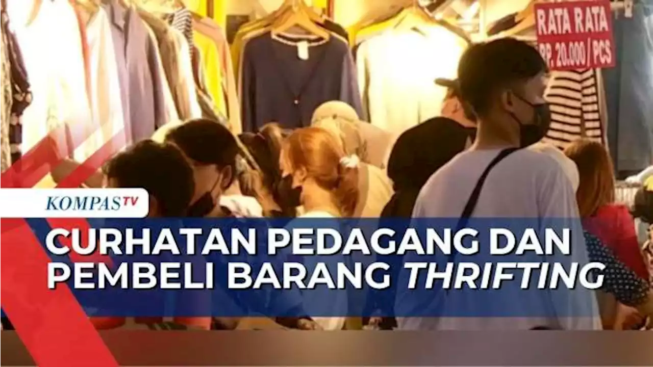 Curhatan Pembeli dan Pedagang saat Larangan Thrifting Diberlakukan