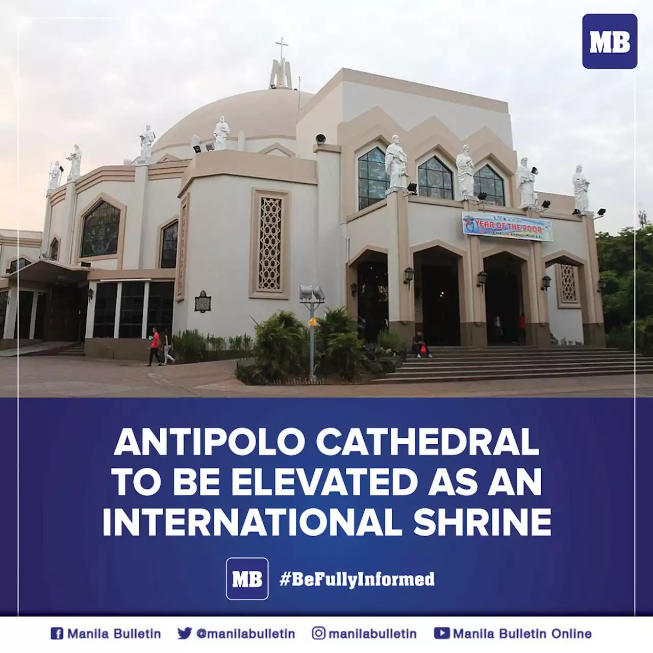 Antipolo Cathedral to be elevated as an international shrine on March 25