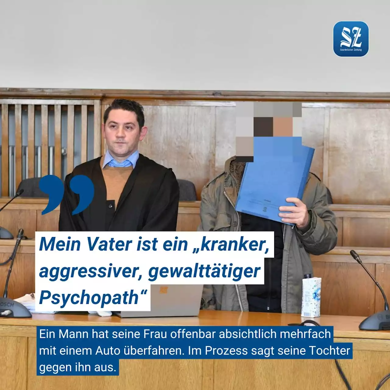 Prozess wegen versuchten Mordes: Tochter über Angeklagten: Er ist ein „kranker, aggressiver, gewalttätiger Psychopath“