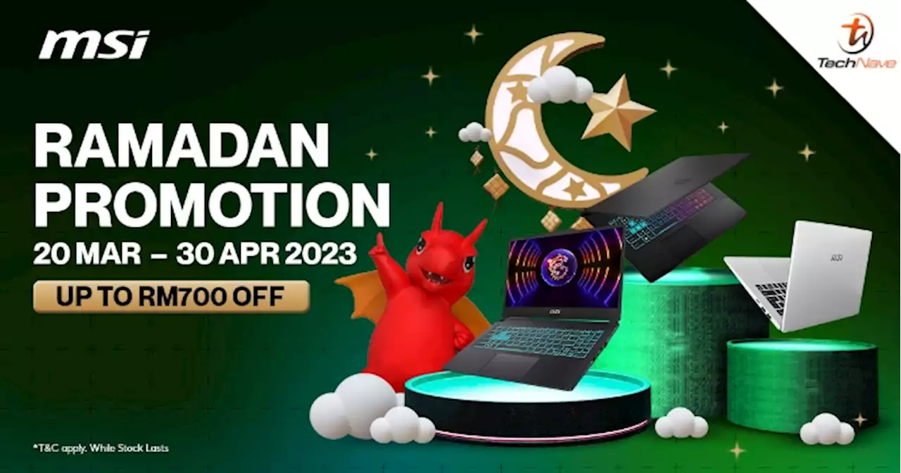 MSI Ramadan Promotion: Up to RM700 Off on laptops from now until 30 April 2023 | TechNave