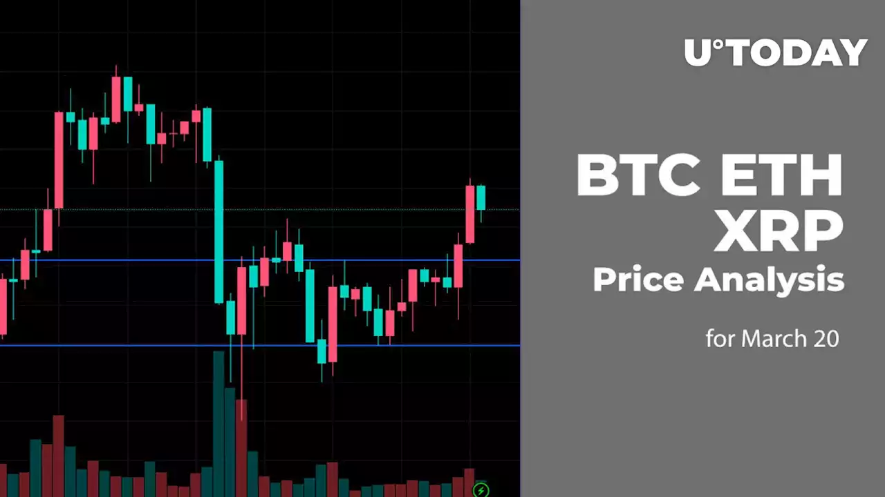 BTC, ETH and XRP Price Analysis for March 20