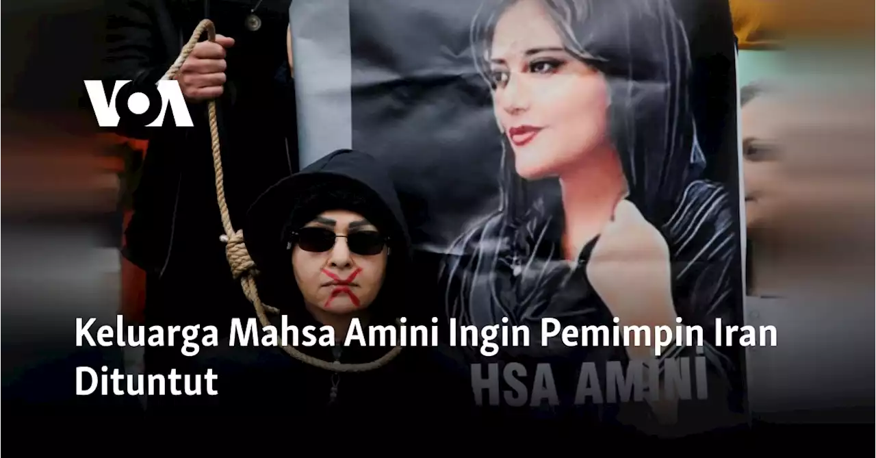 Keluarga Mahsa Amini Ingin Pemimpin Iran Dituntut