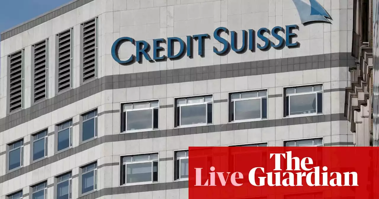 Jobs at risk after UBS takeover of Credit Suisse, as markets grow calmer – business live