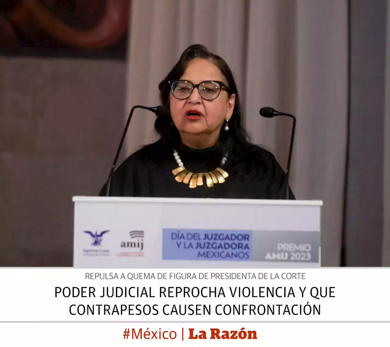 Poder Judicial reprocha violencia y que contrapesos causen confrontación