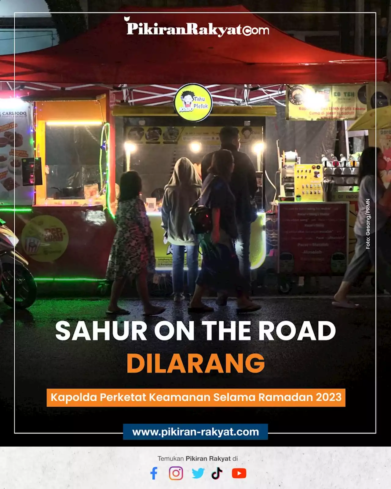 Sahur On The Road Dilarang, Kapolda Beberkan Alasannya