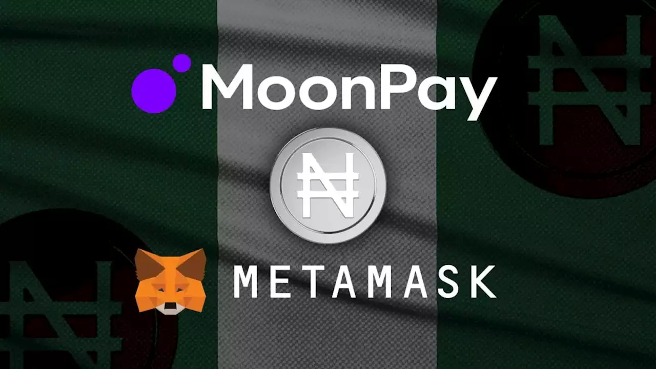 MetaMask and MoonPay partner to let Nigerians buy crypto via bank transfer