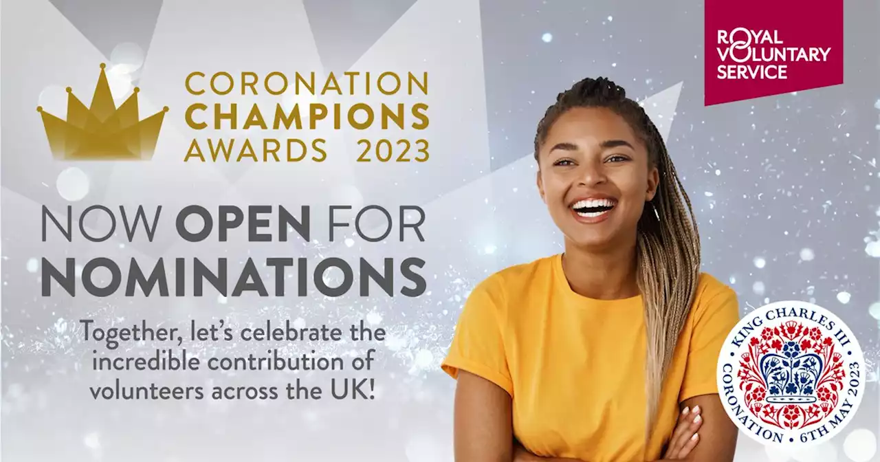 Coronation Champion Awards | Nomination open | Royal Voluntary Service