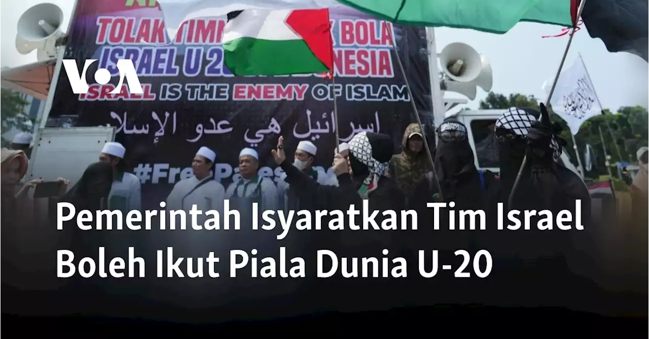 Pemerintah Isyaratkan Tim Israel Boleh Ikut Piala Dunia U-20