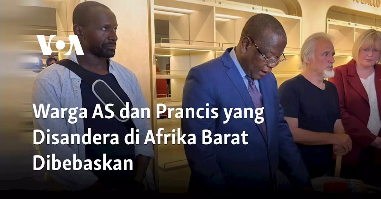 Warga AS dan Prancis yang Disandera di Afrika Barat Dibebaskan