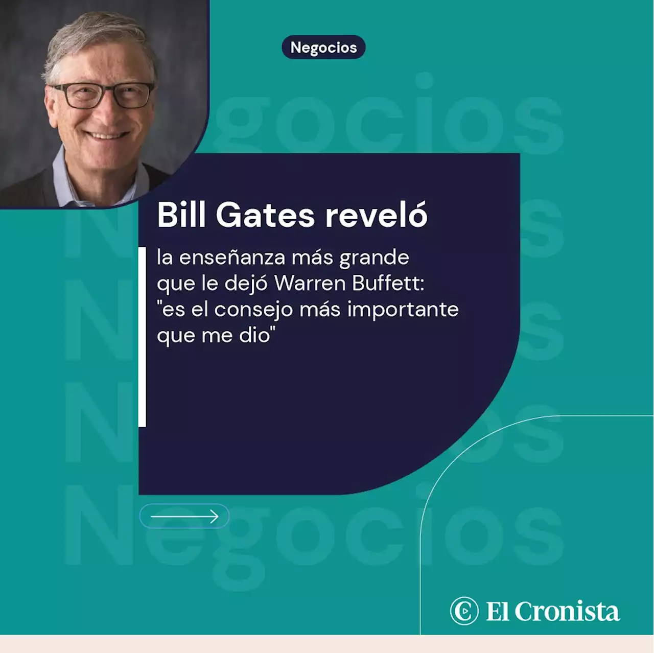 Bill Gates revel� la ense�anza m�s grande que le dej� Warren Buffett: 'es el consejo m�s importante que me dio'