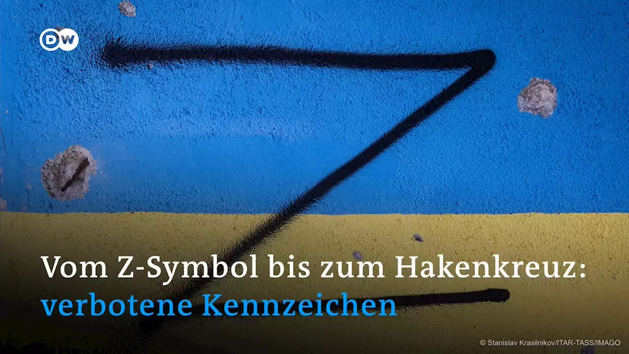 Vom Z-Symbol bis zum Hakenkreuz: verbotene Kennzeichen | DW | 22.03.2023