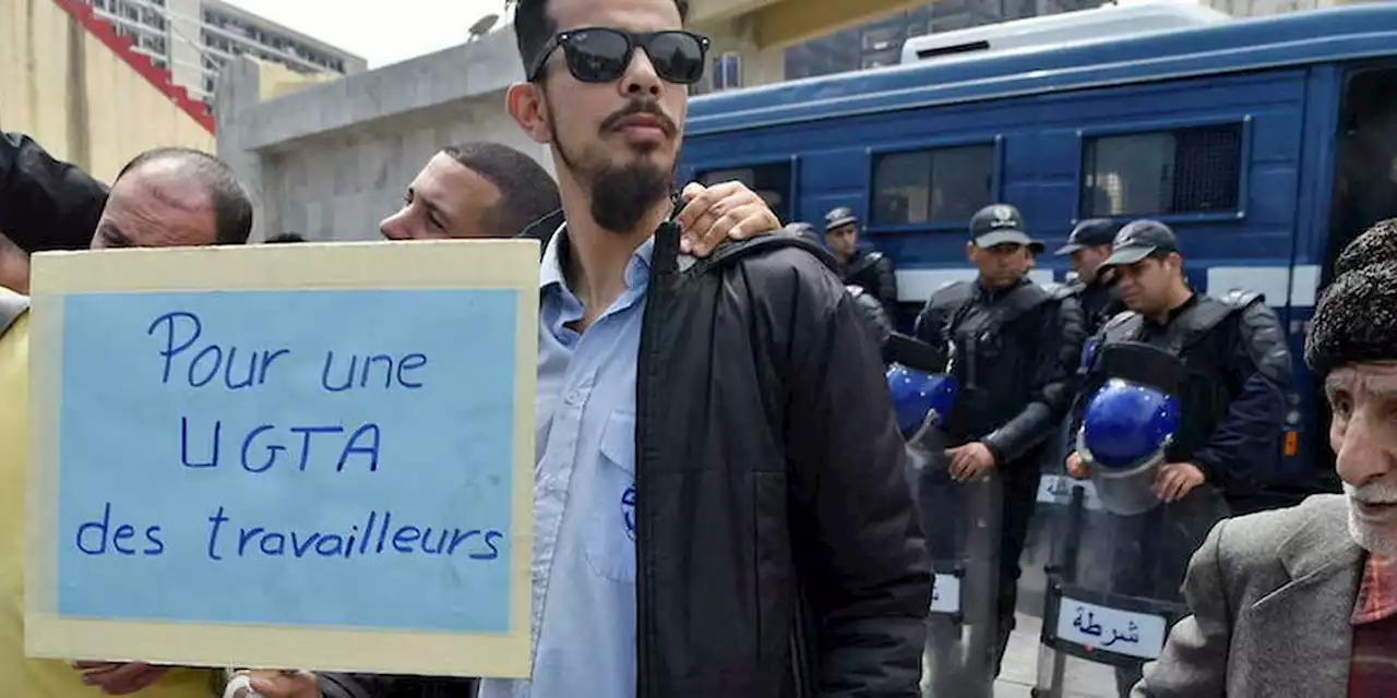 Algérie : les syndicats s’inquiètent pour leur existence et pour le droit de grève