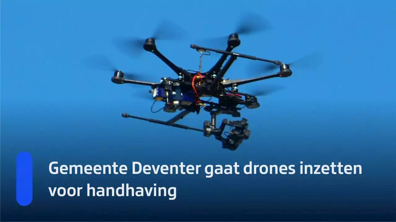 Een gemeentelijke drone boven je huis? In Deventer kan het gebeuren