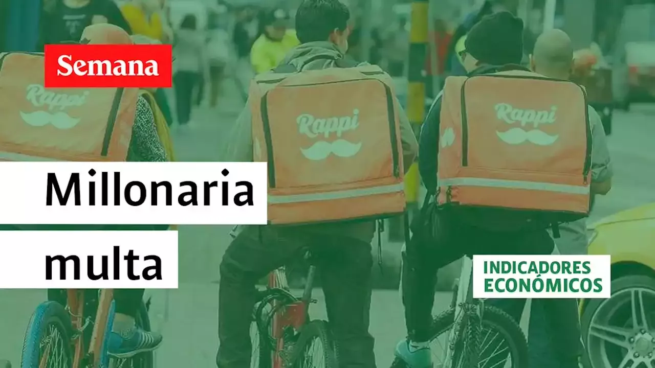 Superindustria Sancionó A Rappi Con Millonaria Multa Estas Son Las Graves Faltas Que Cometió La 8152