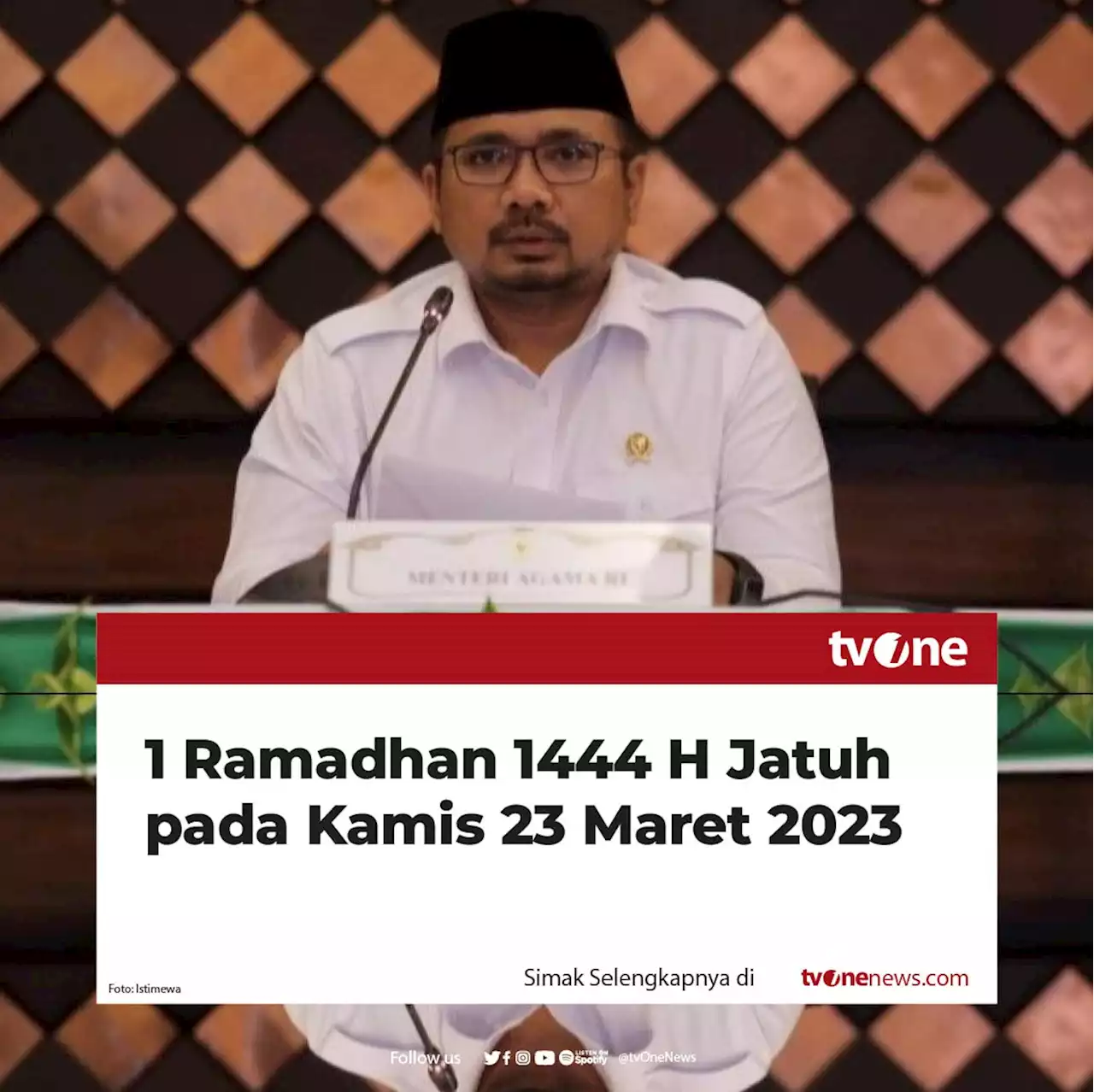 1 Ramadhan 1444 Hijriah Jatuh Pada Kamis 23 Maret 2023