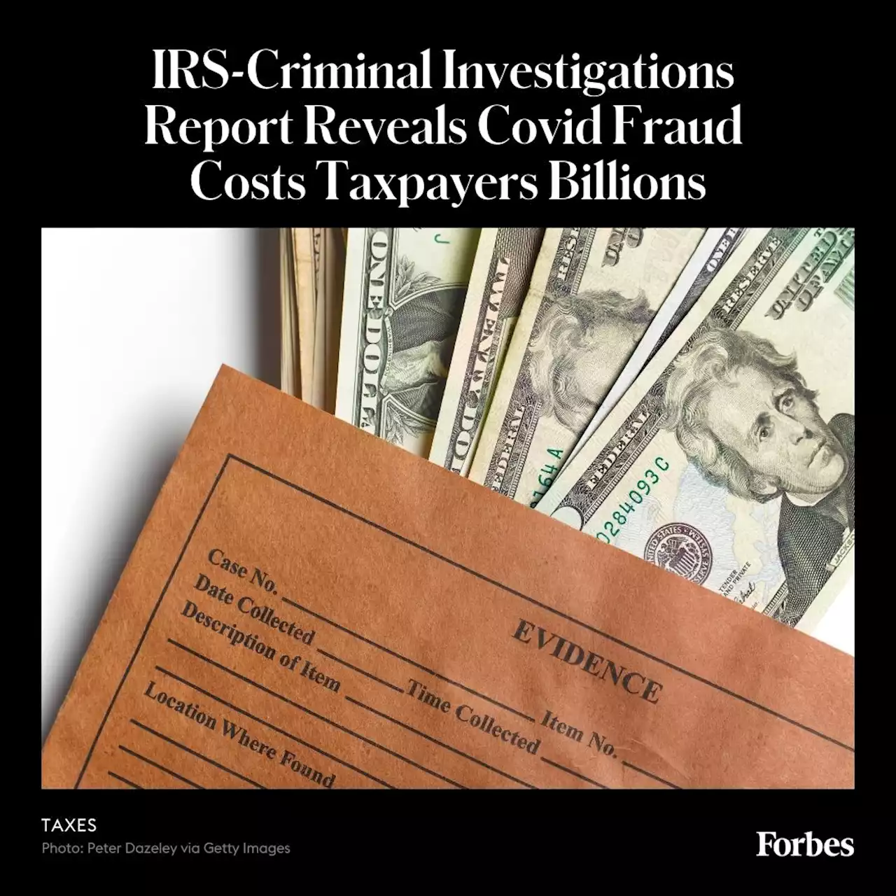 IRS-Criminal Investigations Report Reveals Covid Fraud Costs Taxpayers Billions