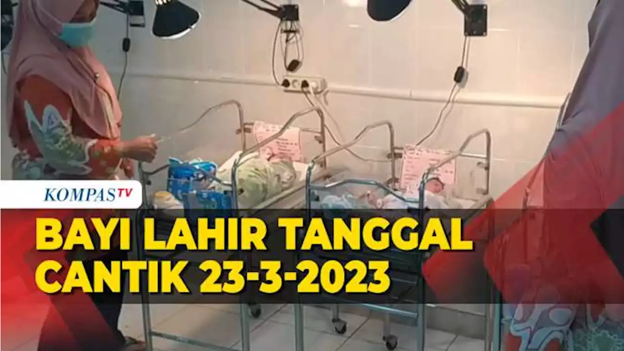 Ini Dia Bayi-bayi yang Lahir di Tanggal Cantik 23-3-23 dan Berbarengan dengan Awal Bulan Puasa