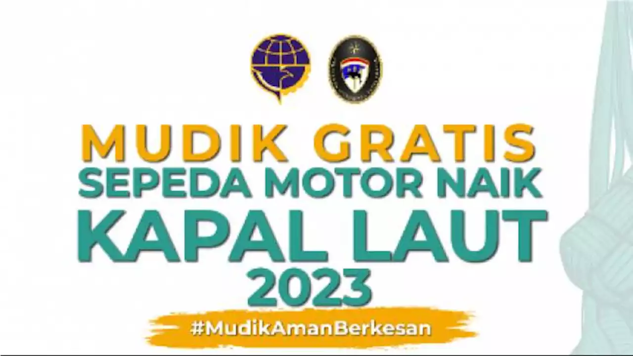 Pendaftaran Mudik Gratis Kapal Laut 2023 Mulai Dibuka, Perhatikan Syaratnya