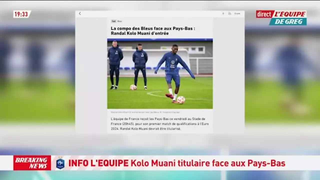 La compo des Bleus face aux Pays-Bas : Randal Kolo Muani d'entrée