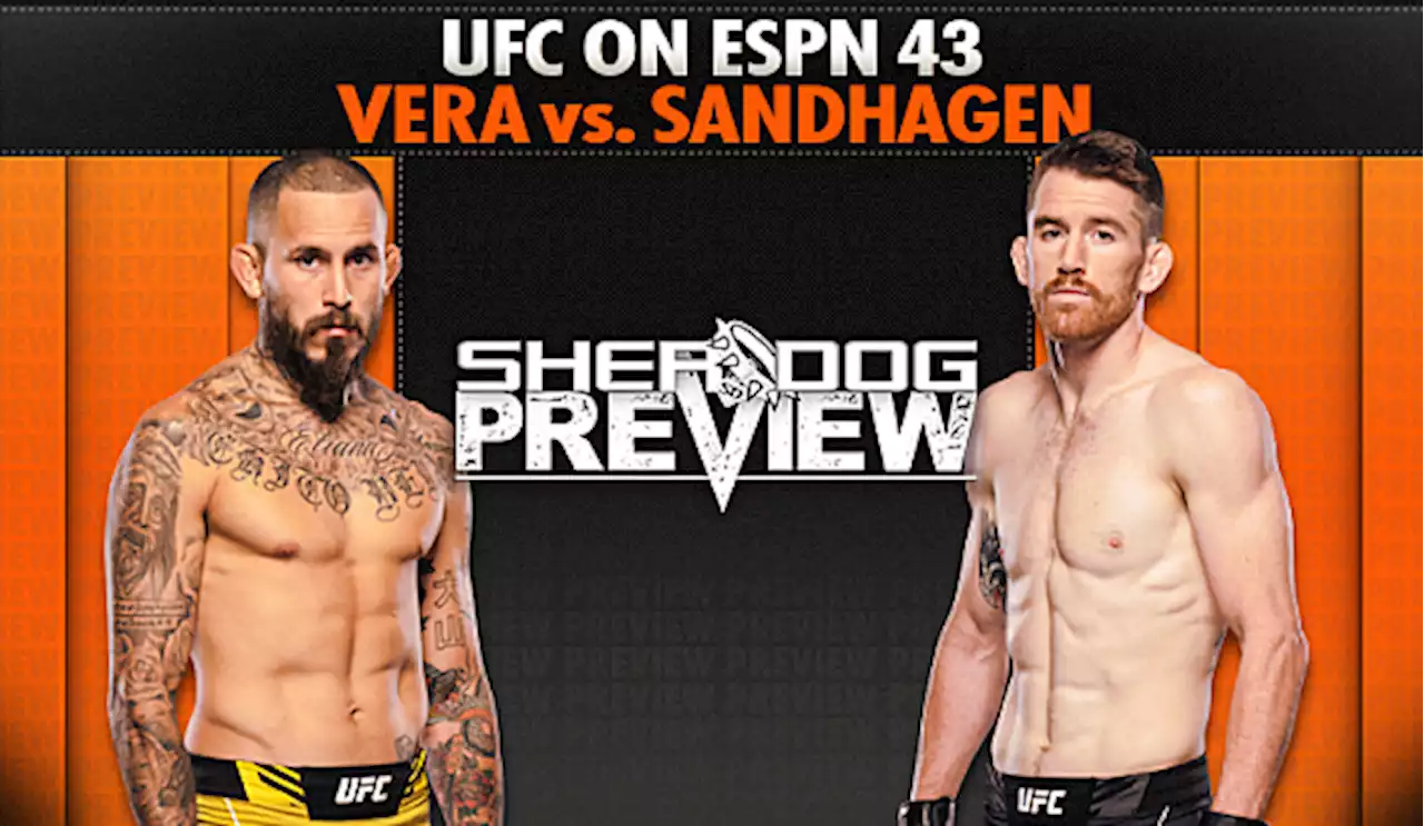 Preview: UFC on ESPN 43 ‘Vera vs. Sandhagen’ - Vera vs. Sandhagen