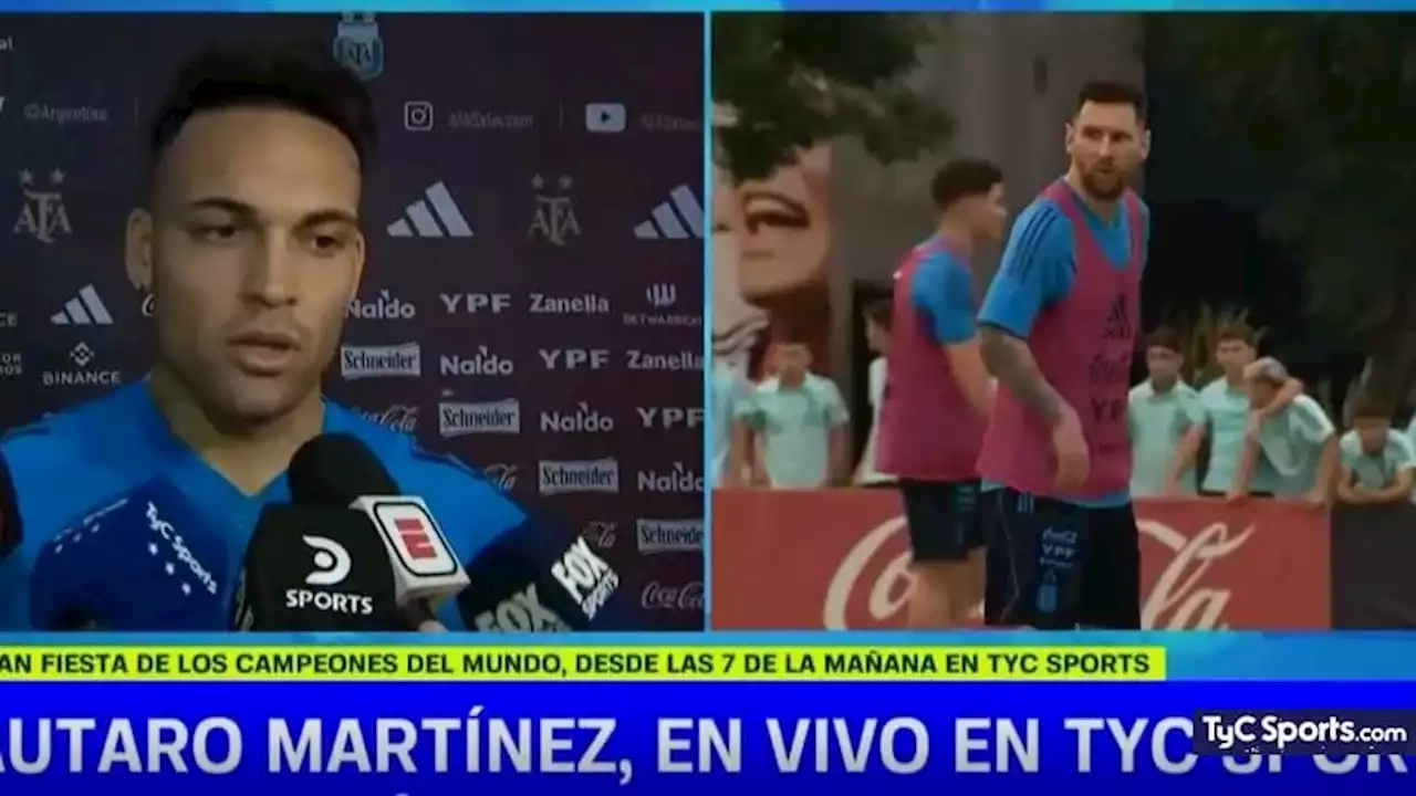 Lautaro Martínez, sobre los festejos de la Selección Argentina en el Monumental: 'Feliz porque vamos a poder disfrutar de un gran clima, de nuestra gente y de nuestra casa' - TyC Sports