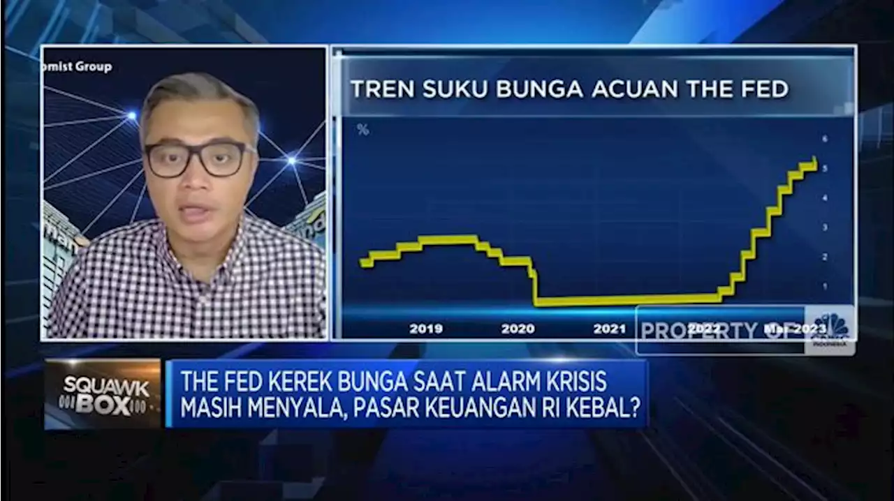 Efek The Fed Kerek Suku Bunga, Pasar Keuangan RI Kebal?