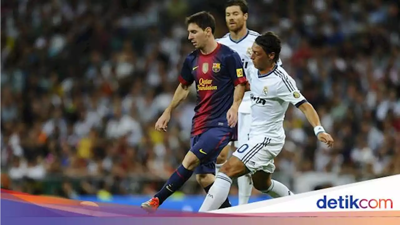 Oezil: El Clasico Sekarang Tak Seseru Dulu!