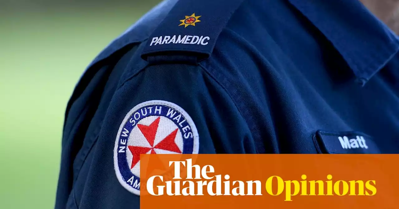 The NSW government lauds paramedics as heroes but treats us like triple zeros | Patrick Lukins