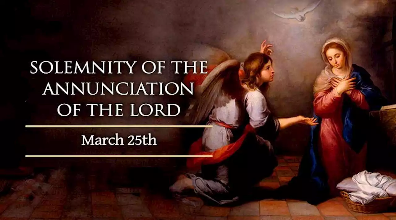 Solemnity of the Annunciation on March 25