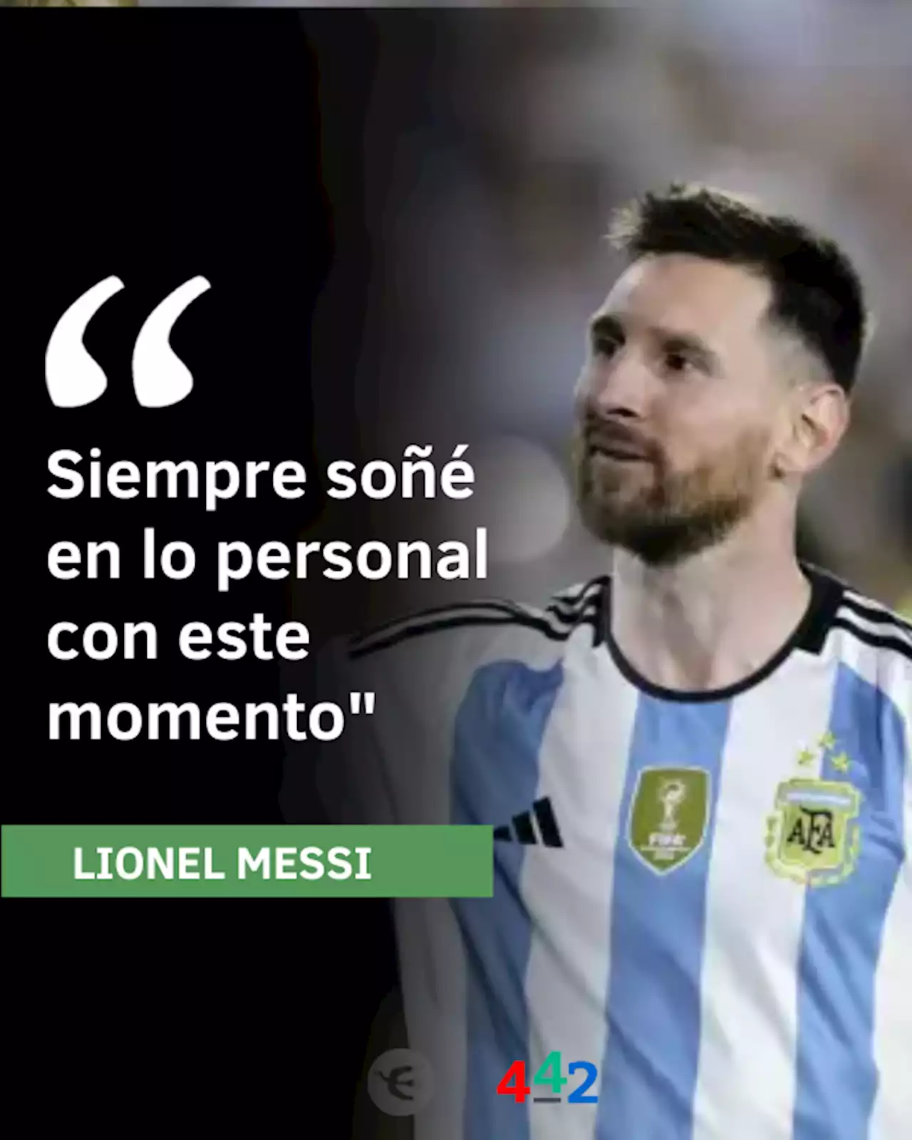 La palabra de Messi en los festejos por la Copa del Mundo: 'Siempre soñé este momento'