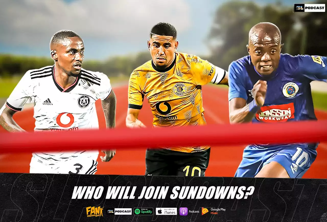 Who Will Join Sundowns? | Soccer Laduma