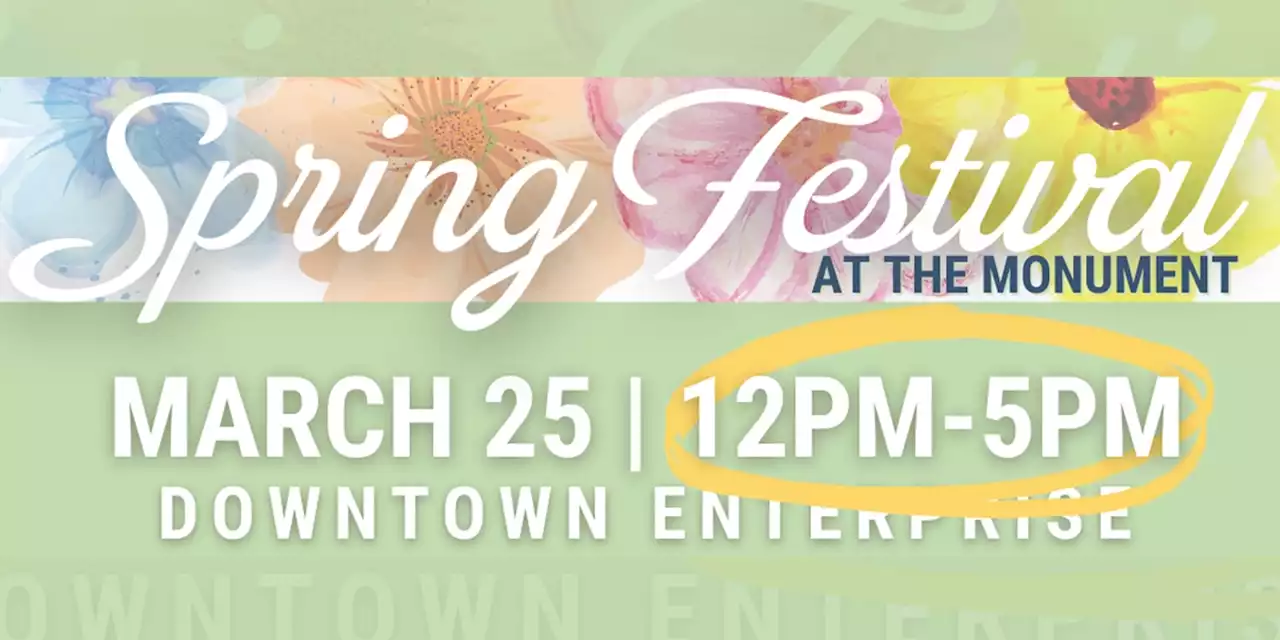 New time announced for Enterprise Spring Festival at the Monument