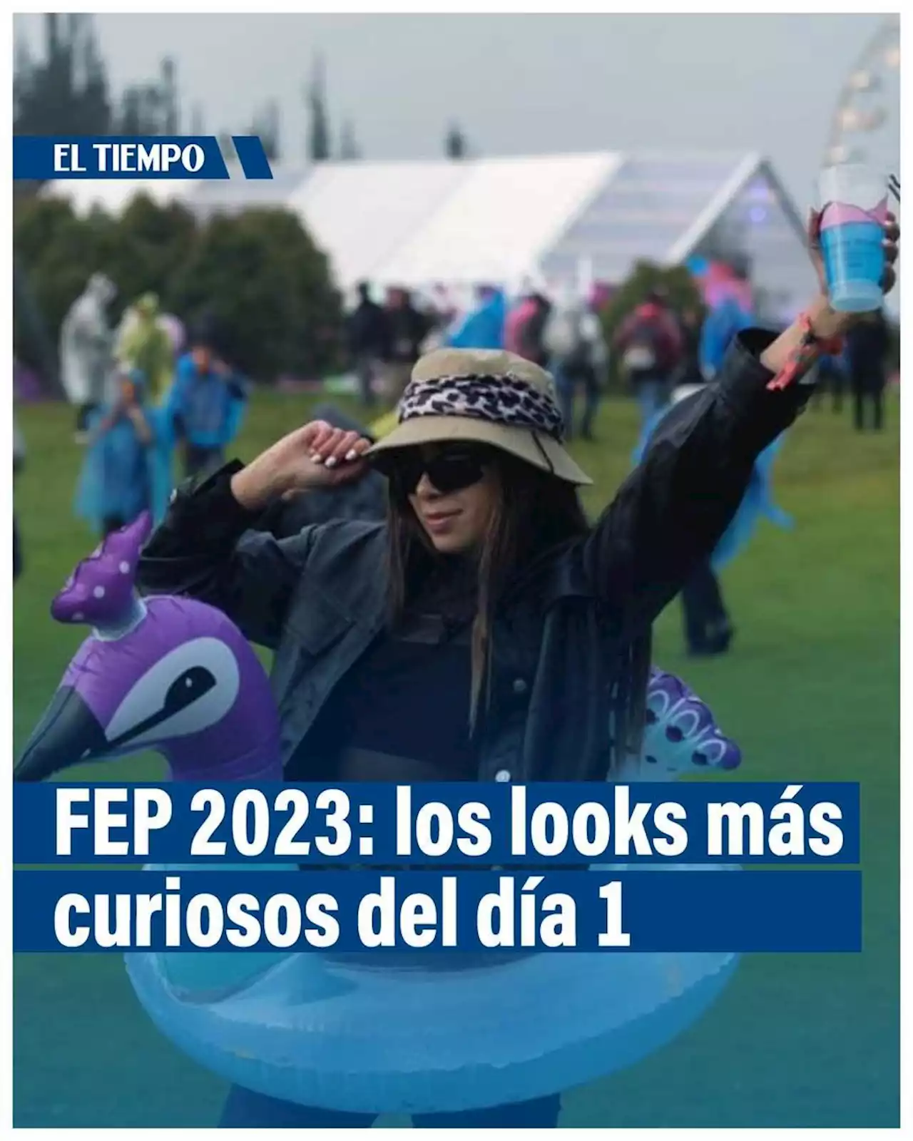 Los looks más llamativos de los asistentes al Festival Estéreo Pícnic 2023