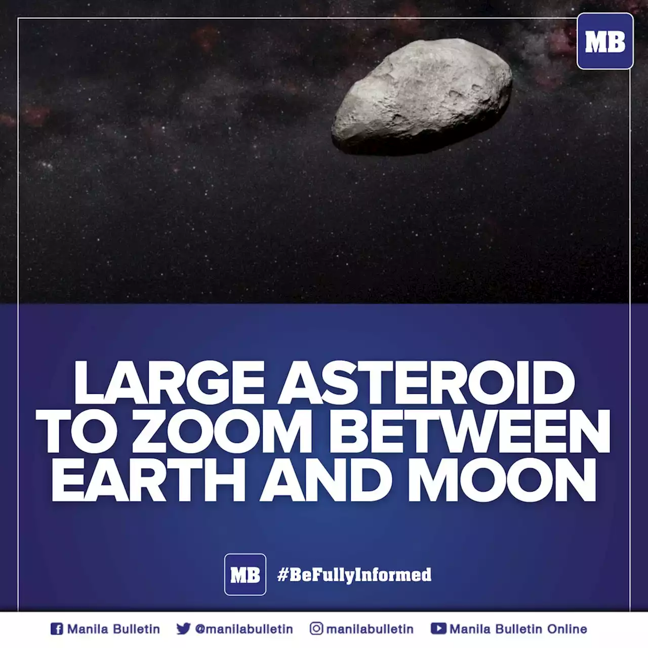 Large asteroid to zoom between Earth and Moon