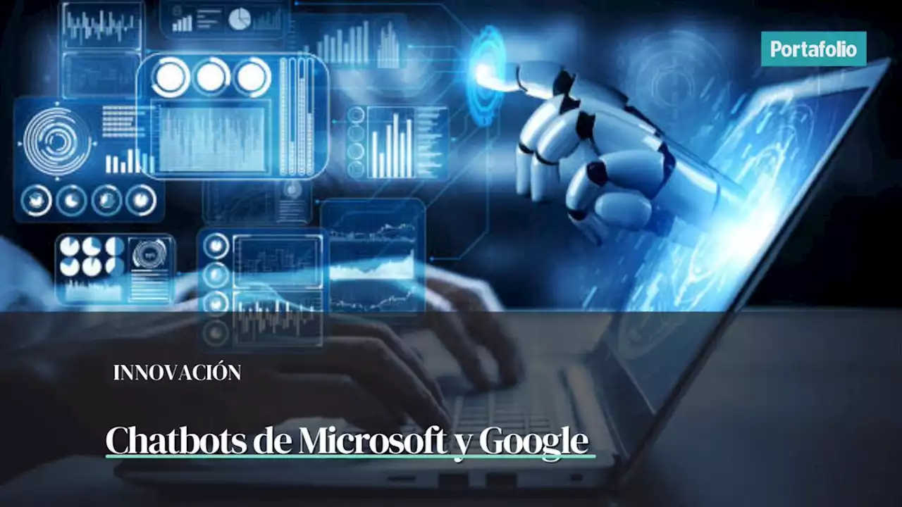 ChatGPT y Bard4: las diferencias entre las IA de Microsoft y Google