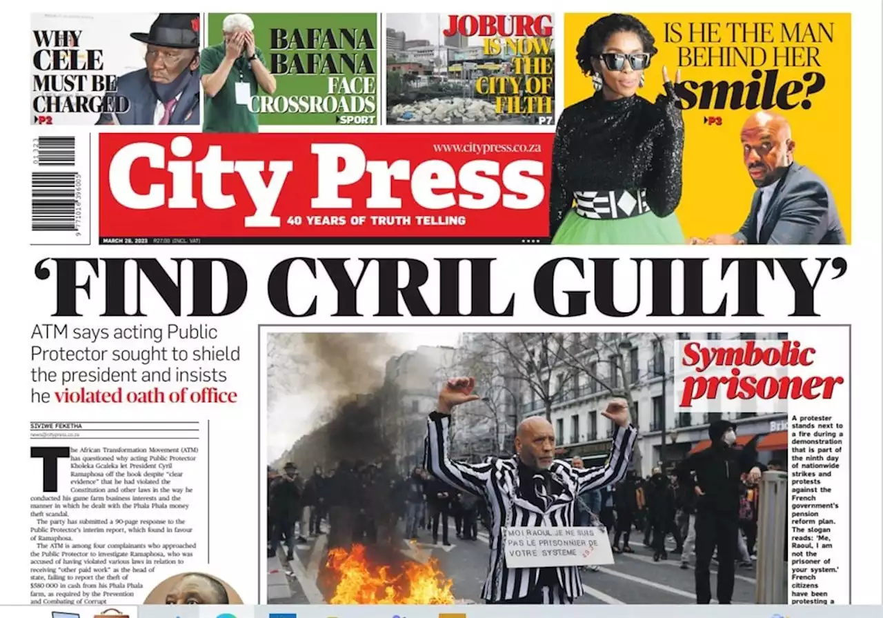 What’s in City Press: ‘Find Cyril guilty’ | ‘Charge Cele too’ | ANC works to woo white voters | City Press