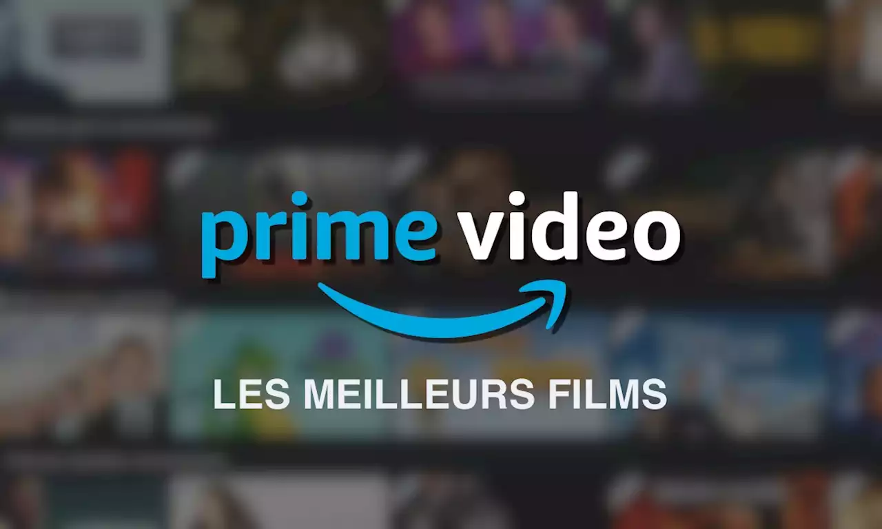 Amazon Prime Video : les 15 meilleurs films à regarder en streaming au mois de mars 2023