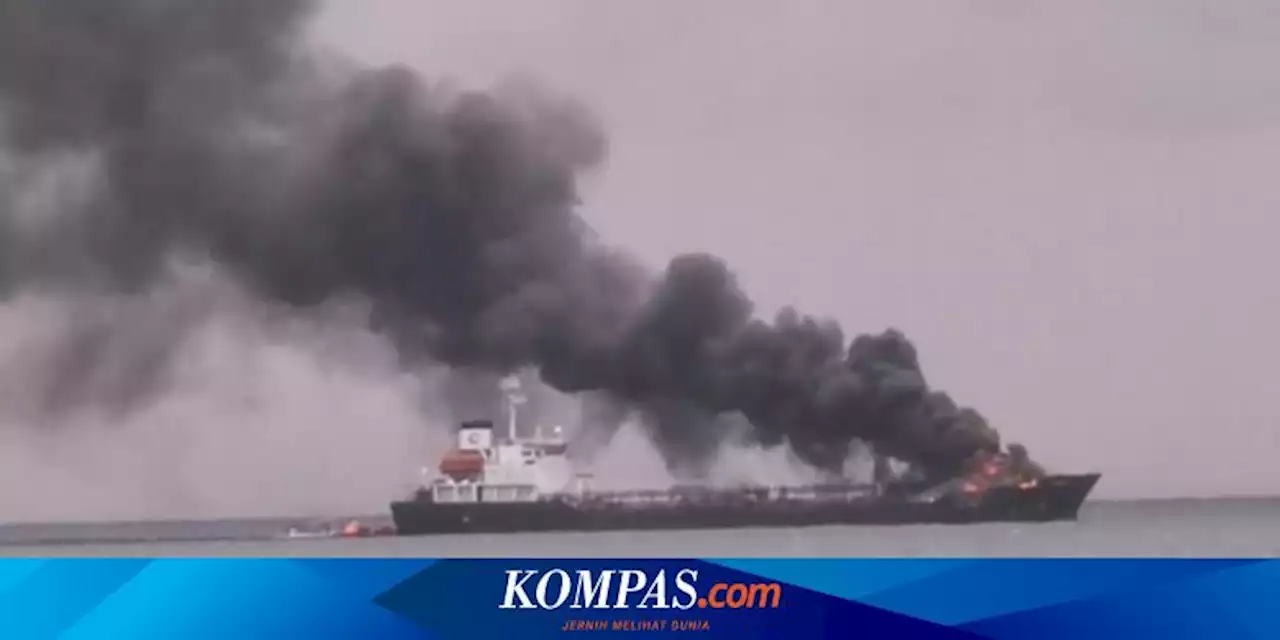 Ini Daftar Nama Kapten dan 16 ABK Korban Kebakaran Kapal MT Kristin Surabaya di Pantai Ampenan