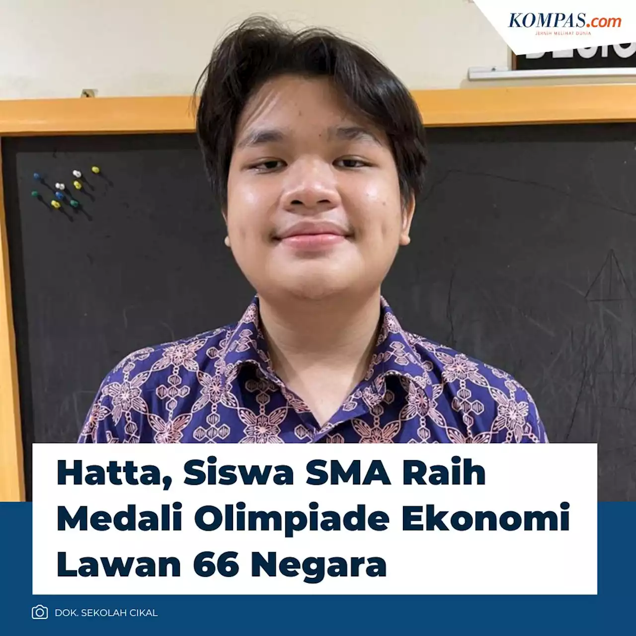 Kisah Hatta, Siswa SMA Raih Medali Olimpiade Ekonomi Lawan 66 Negara