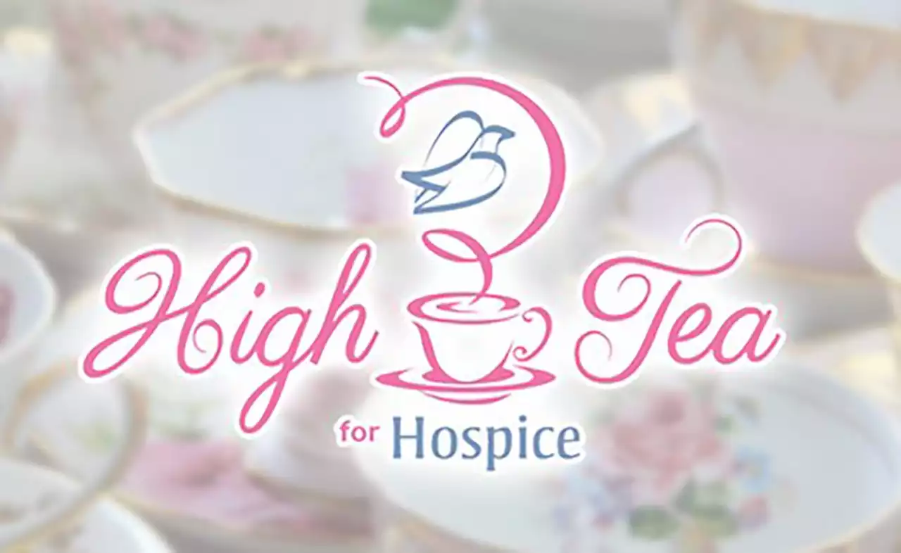 High Tea for Hospice fundraiser goes April 23