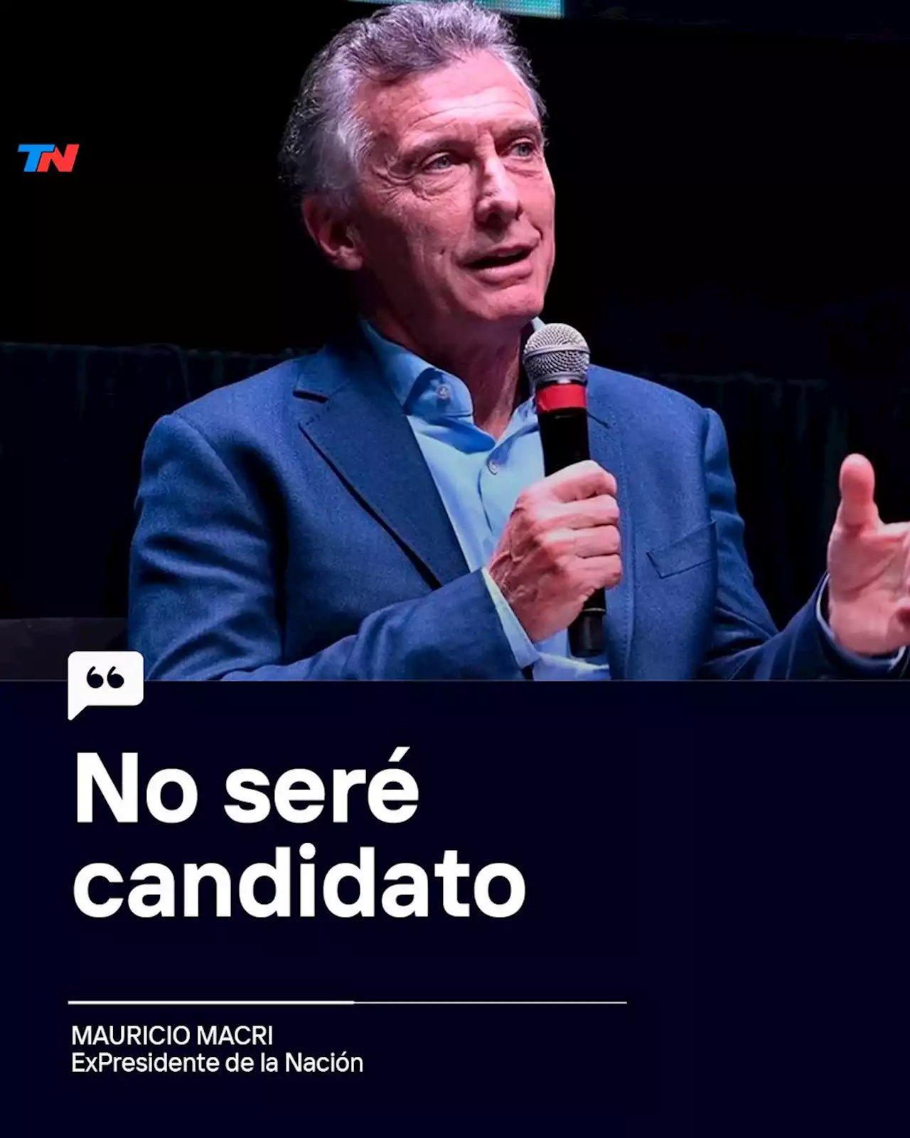 Mauricio Macri anunció que no será candidato a Presidente en las próximas elecciones