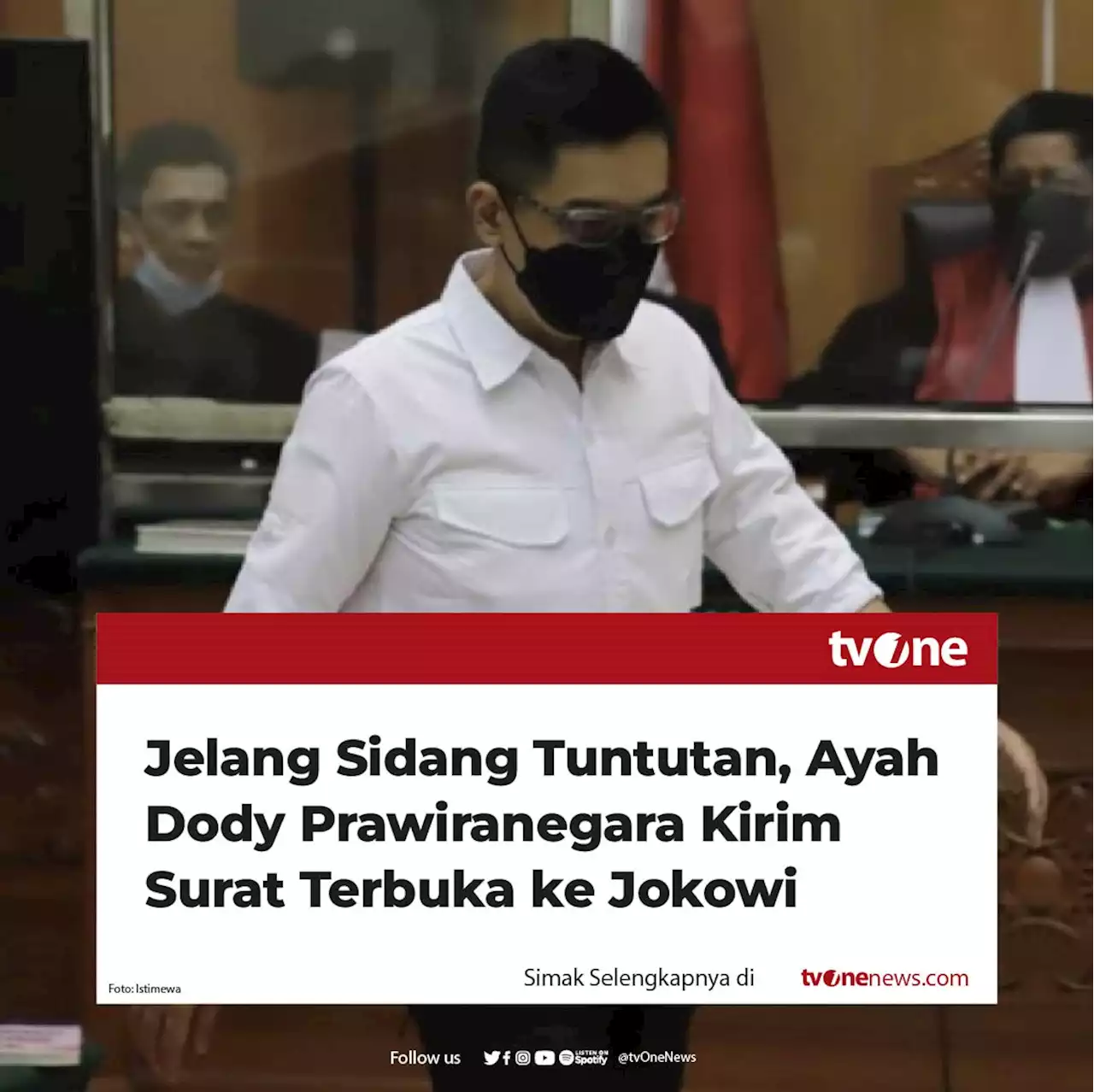 Jelang Sidang Tuntutan, Ayah Dody Prawiranegara Kirim Surat Terbuka ke Jokowi: Putus Asa