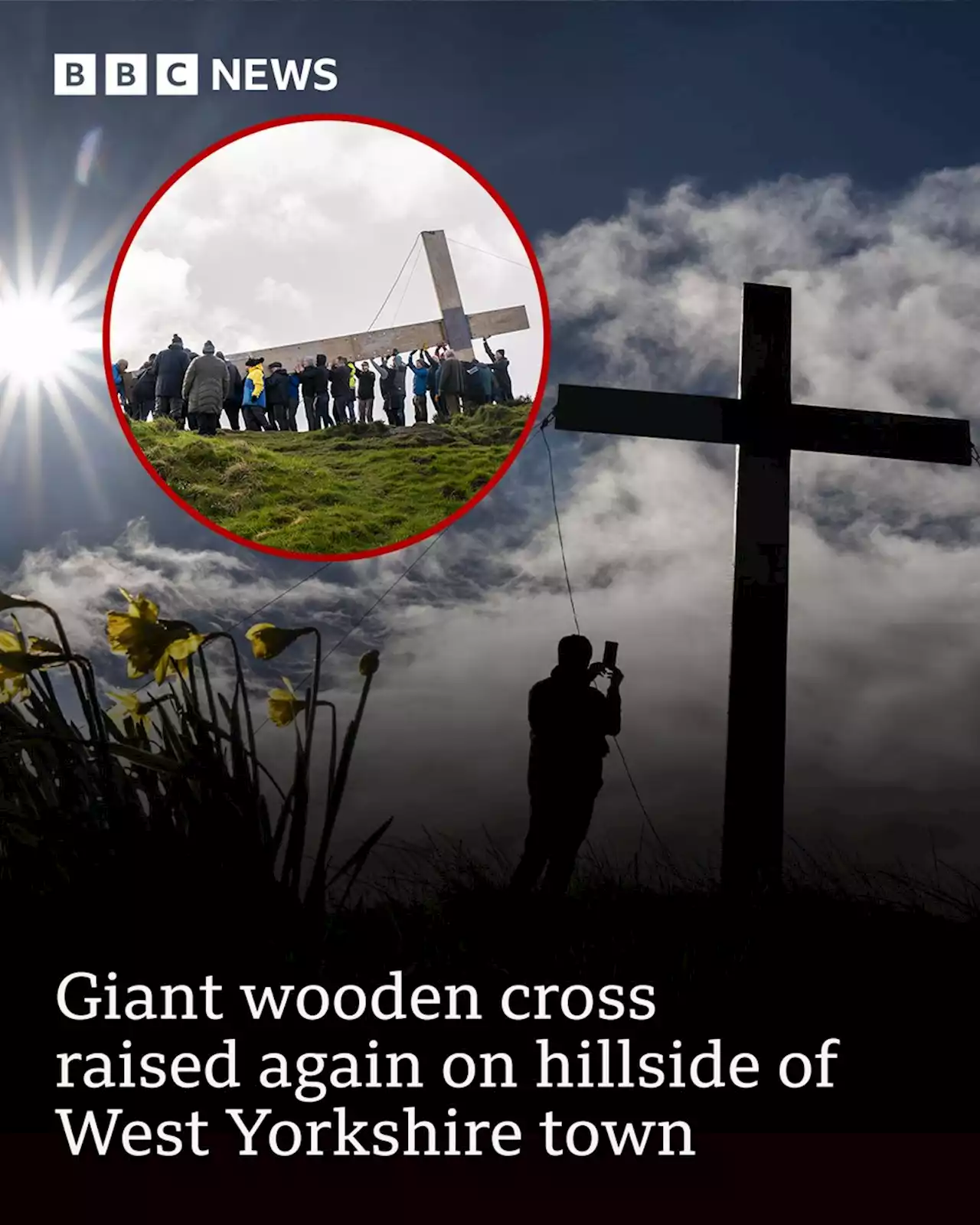 Otley: Giant wooden cross raised again on town hillside